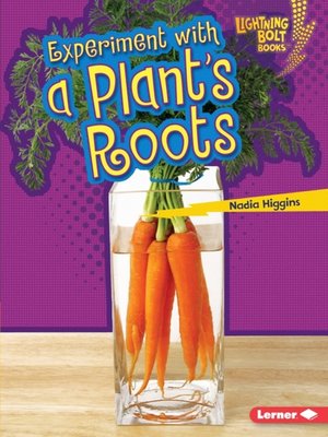 cover image of Experiment with a Plant's Roots